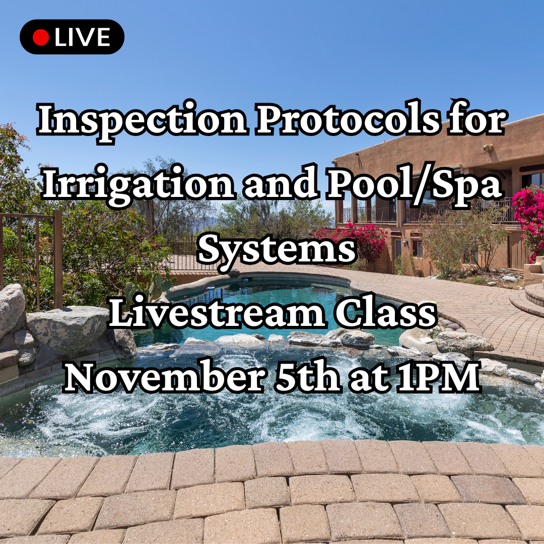 Inspection Protocols for Irrigation and Pool-Spa Systems (02064-INSC: 4 ICE Hours)