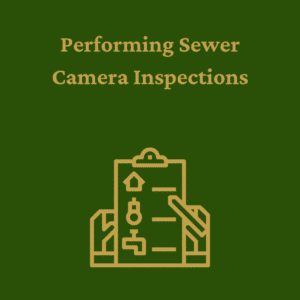 Performing Sewer Camera Inspections (TREC #02043-INSC: 8 ICE Hours)